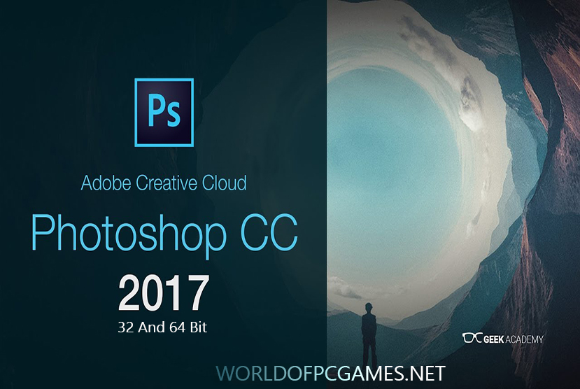 Adobe Photoshop CC 2017 32 And 64 Bit Download Free Full Version
