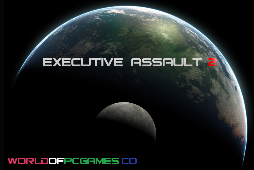 executive assault 2 release date
