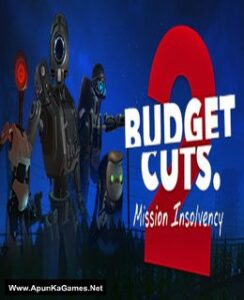 Budget cuts 2 mission insolvency прохождение