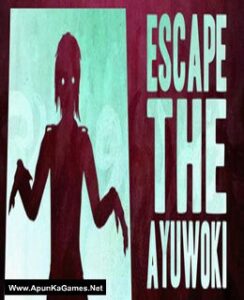 escape the ayuwoki download